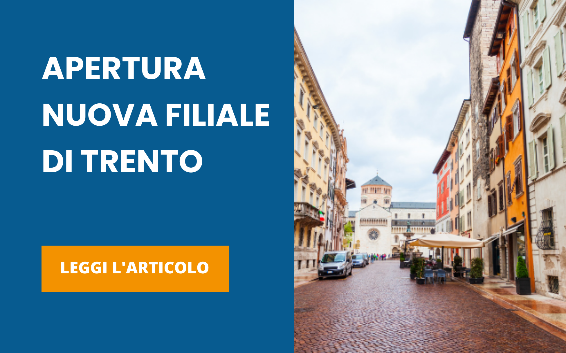 Apertura nuova filiale di Trento