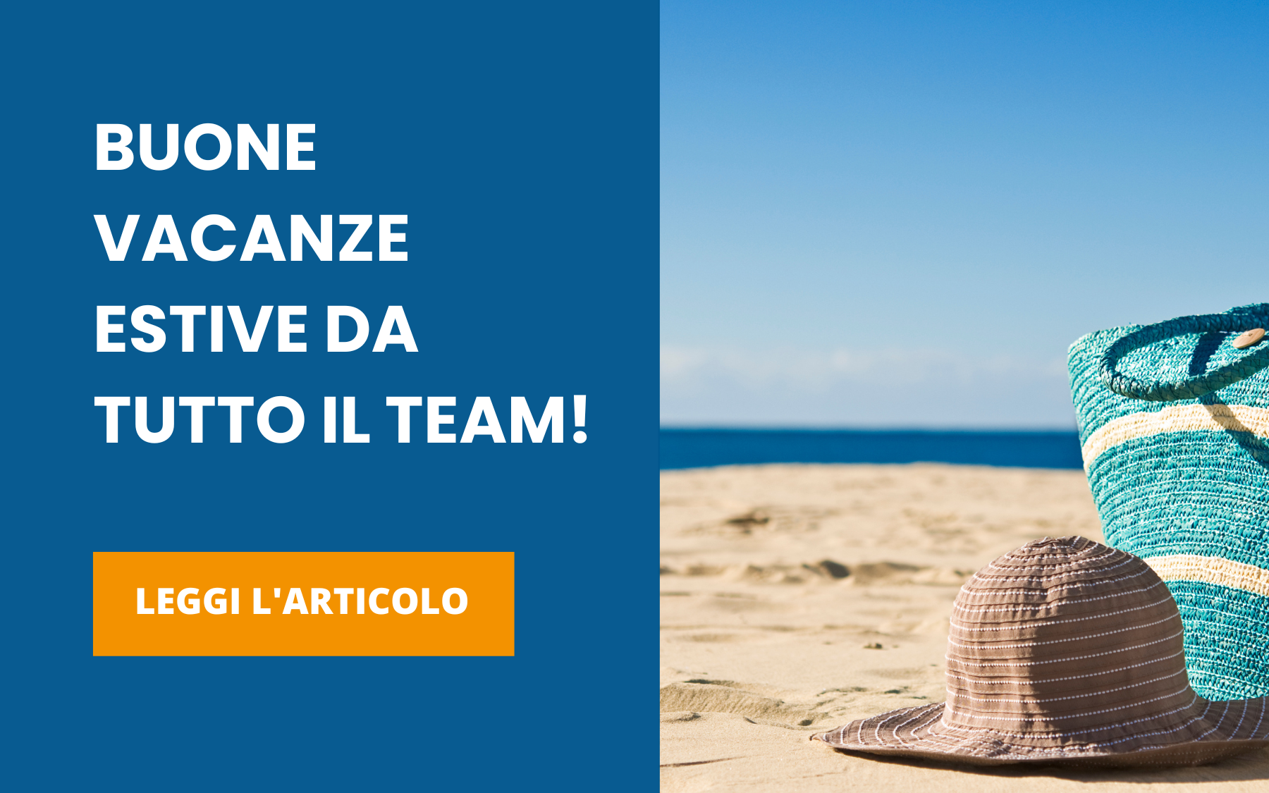 Buone Vacanze estive da tutto il team!