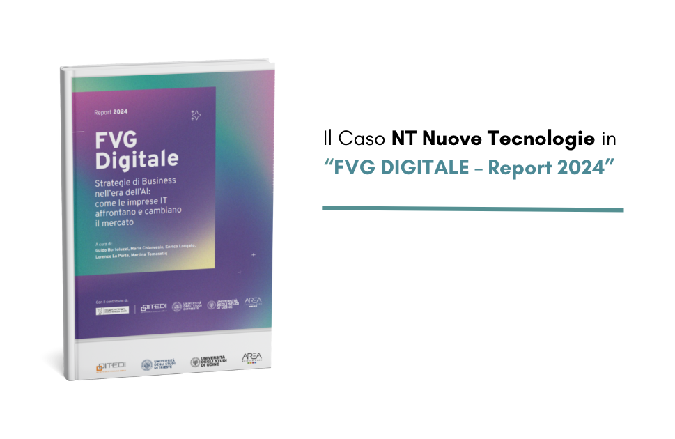 NT NUOVE TECNOLOGIE IN FVG DIGITALE - REPORT 2024