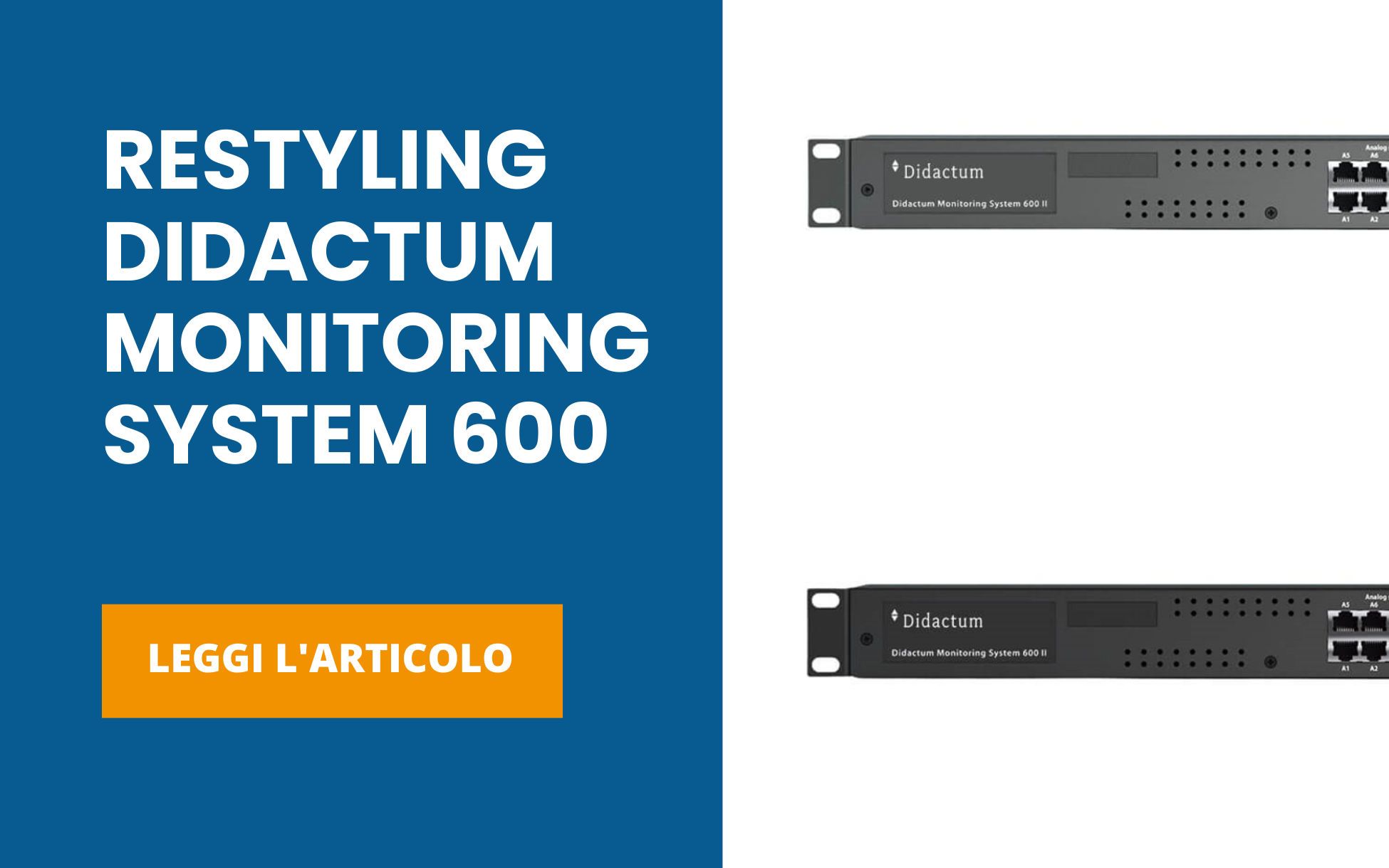 Restyling Didactum Monitoring System 600