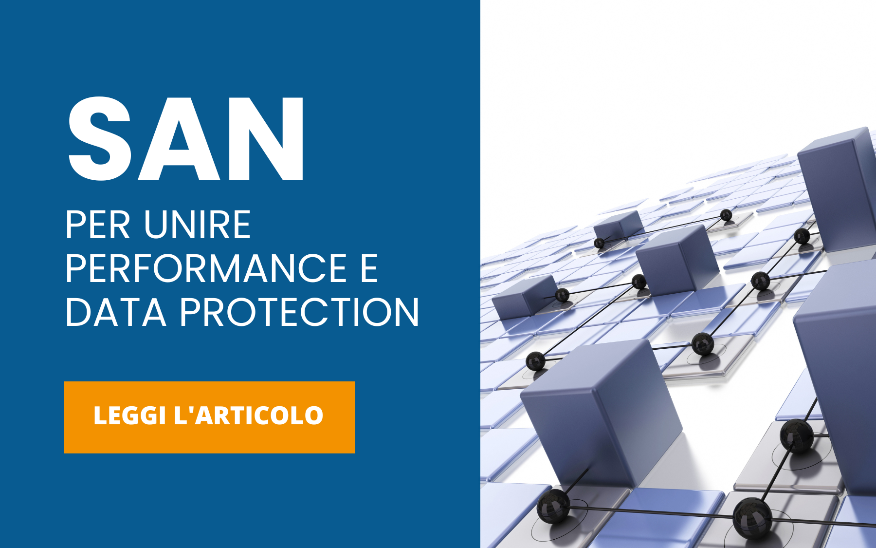 SAN per unire performance e data protection