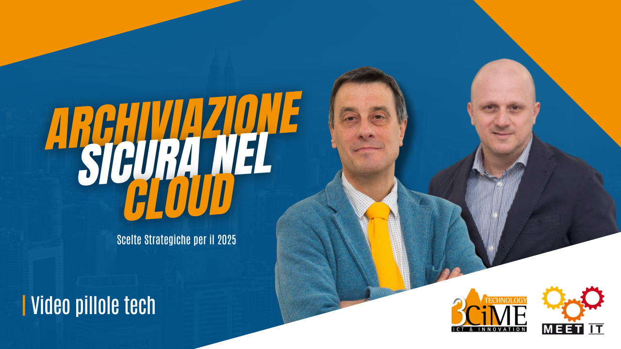 Video Pillola Tech | Archiviazione sicura nel Cloud