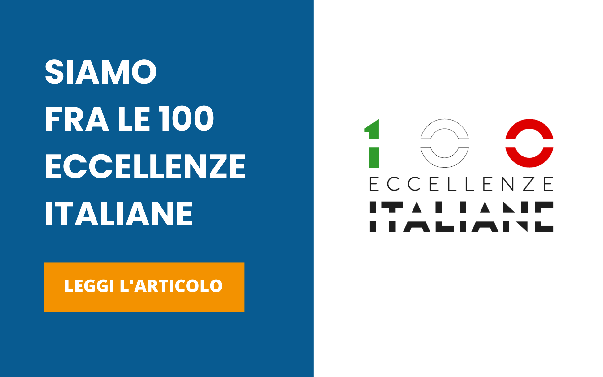 siamo fra le 100 Eccellenze Italiane